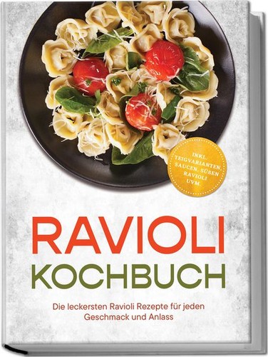 Ravioli kochbuch die - ravioli,